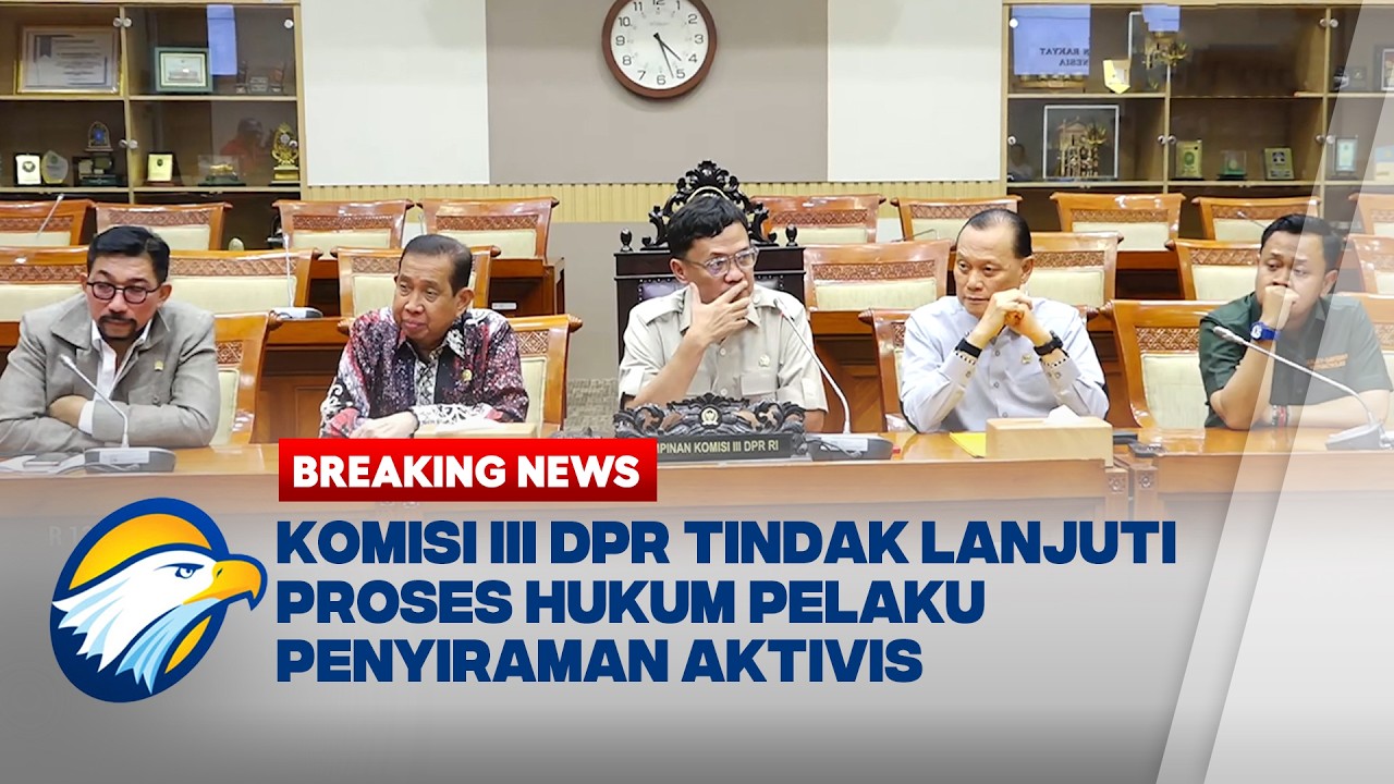 [FULL] BREAKING NEWS - Komisi III DPR Tindak Lanjuti Proses Hukum Pelaku Penyiraman Aktivis KontraS