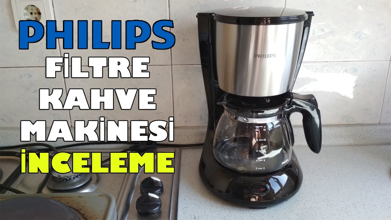 Philips Filtre Kahve Makinesi İnceleme HD7462/20