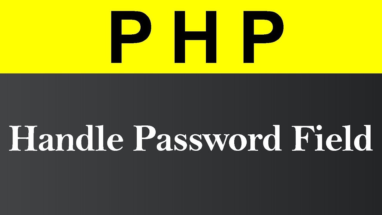 Handle Password Field in PHP (Hindi)