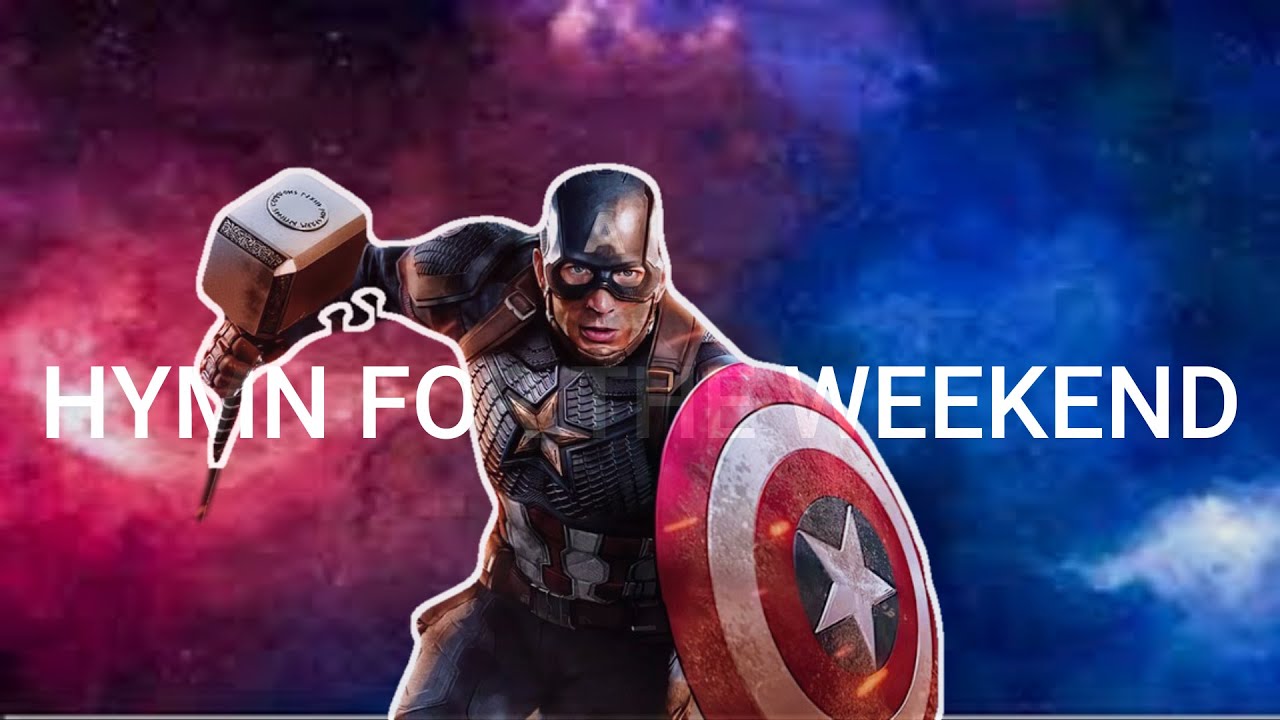 CAPTAIN AMERICA-HYMN FOR THE WEEKEND