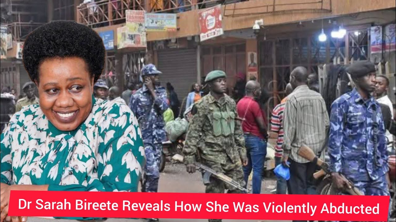 Dr Sarah Bireete was Brutally Abducted from her Home and nearly naked, she says. 