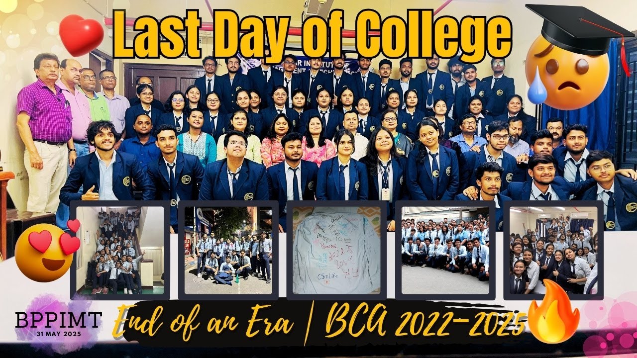 Last Day of College 😢 | BCA 2022–25 | Goodbye BPPIMT Kolkata 💔 | CSnLife