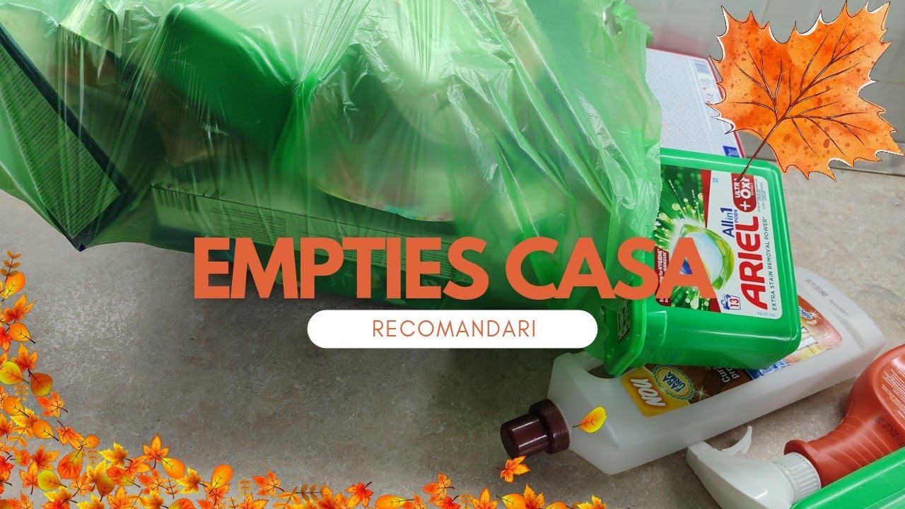 Empties casa #4 | Recomandari | Preturi | Pareri