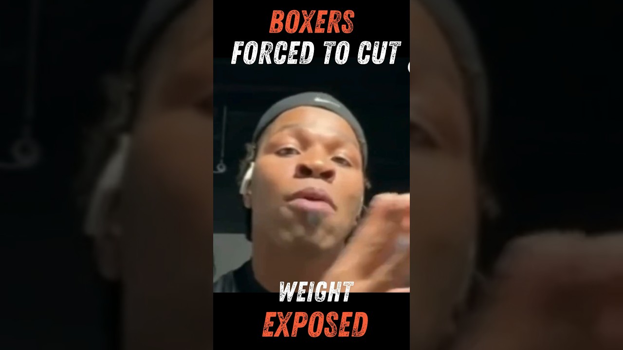 THE TRUTH OF WHY BOXERS CUT EXTREME WEIGHT EXPOSED