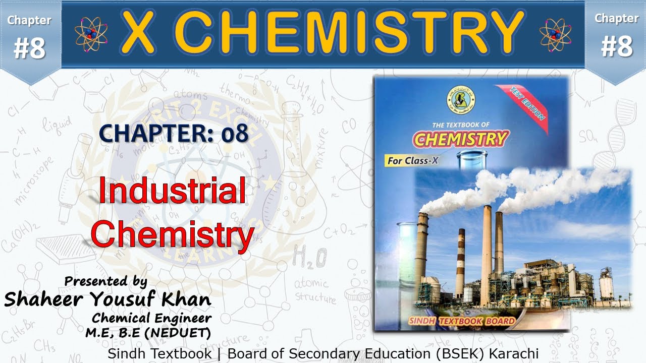 Industrial Chemistry || Chapter 8 Complete || 10 new chemistry book || Sindh Board || ykSir