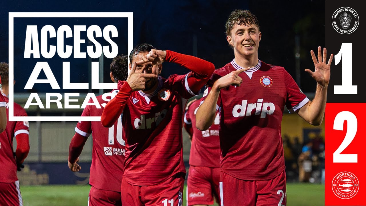 ACCESS ALL AREAS | Slough Town 1-2 Worthing FC