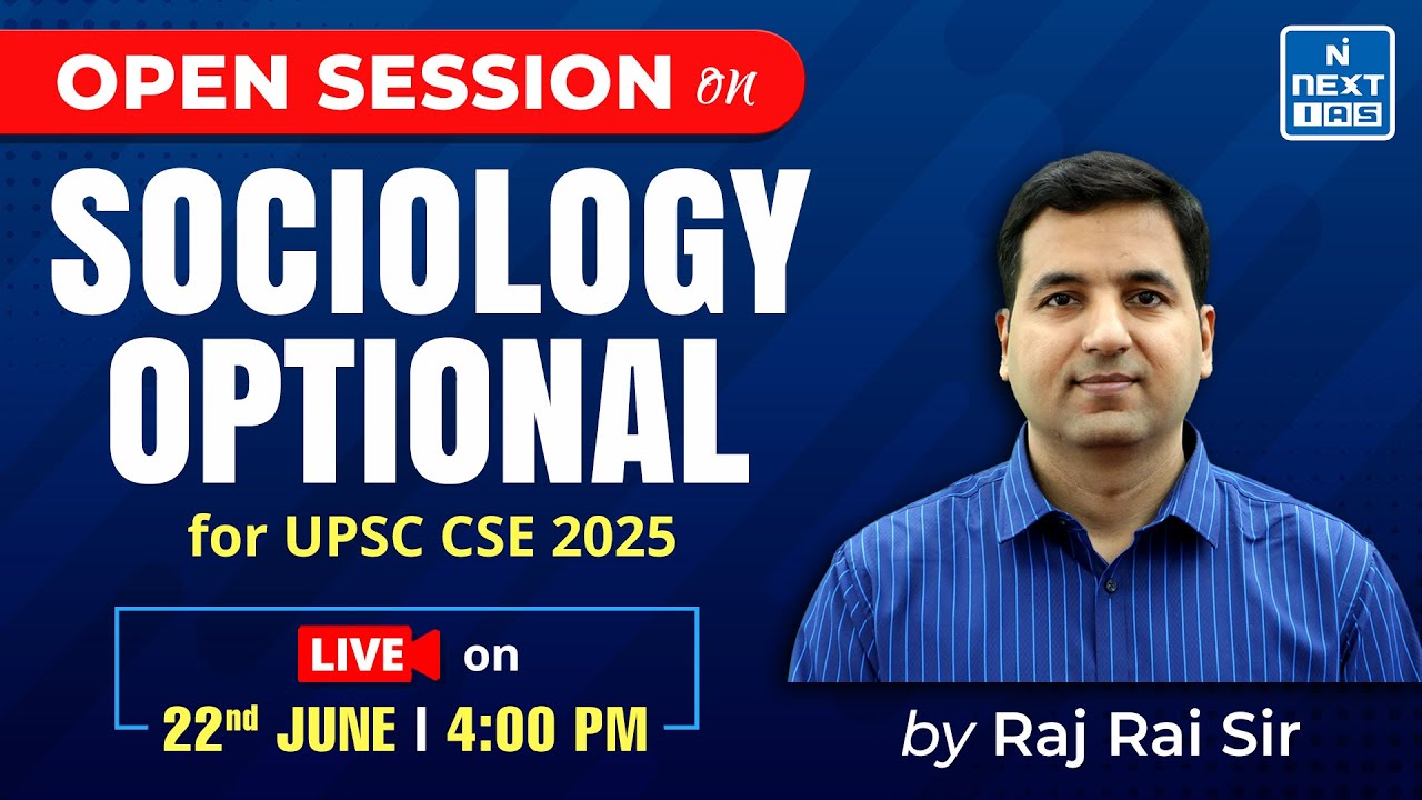 Sociology Optional Strategy for UPSC CSE 2025 by Raj Rai Sir