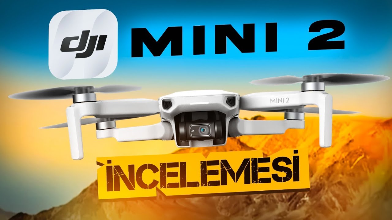 Yeni başlayanlar için DJI Mini 2 inceleme ve uçuş performansı