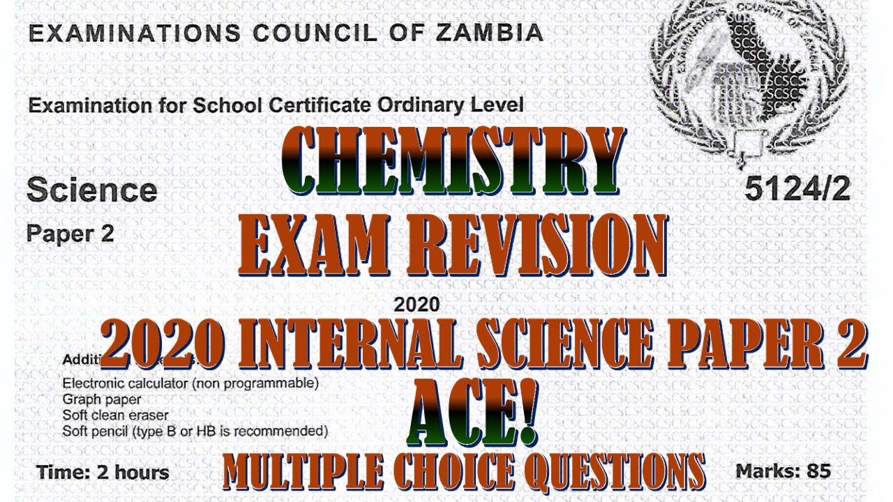 2020 INTERNAL SCIENCE PAPER 2 SECTION A #chemistry #gcse #zambia #exams