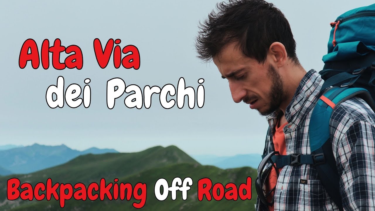 Backpacking Off Road - Alta Via dei Parchi - da Berceto a Passo Praderna
