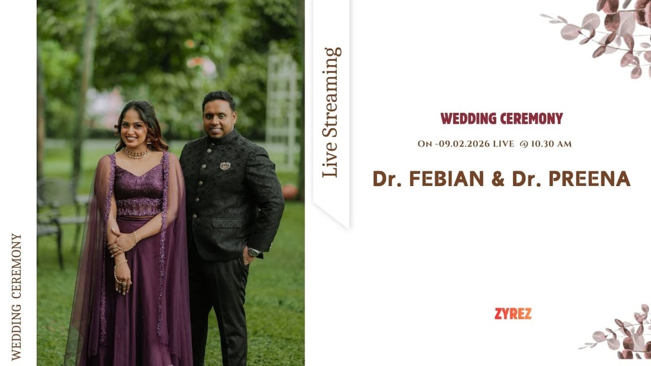 Dr. FEBIAN & Dr. PREENA || WEDDING || LIVE STREAMING || 09.02.2026 || TIME - 10.30 AM ||