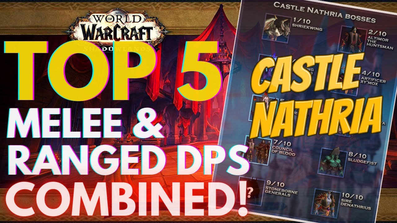 castle nathria melee ranged best rank | castle nathria dps , castle nathria comp , castle nathria