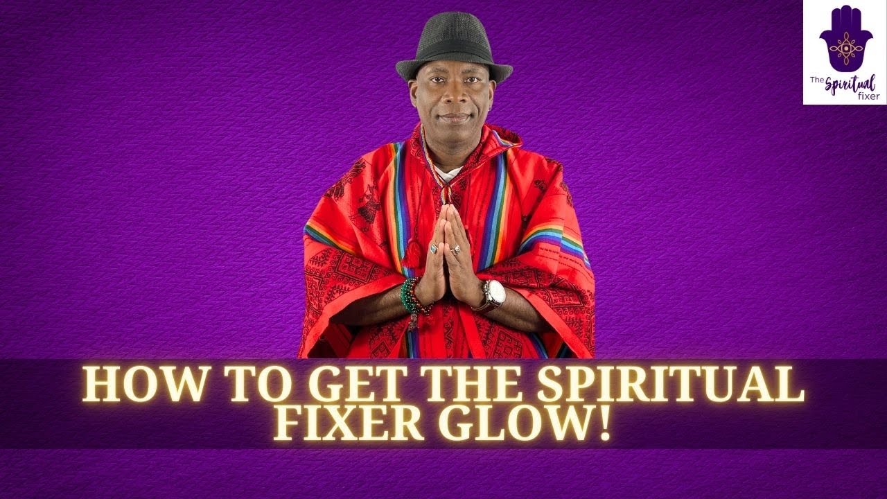 What is the Spiritual Fixer Glow? | How to get it?