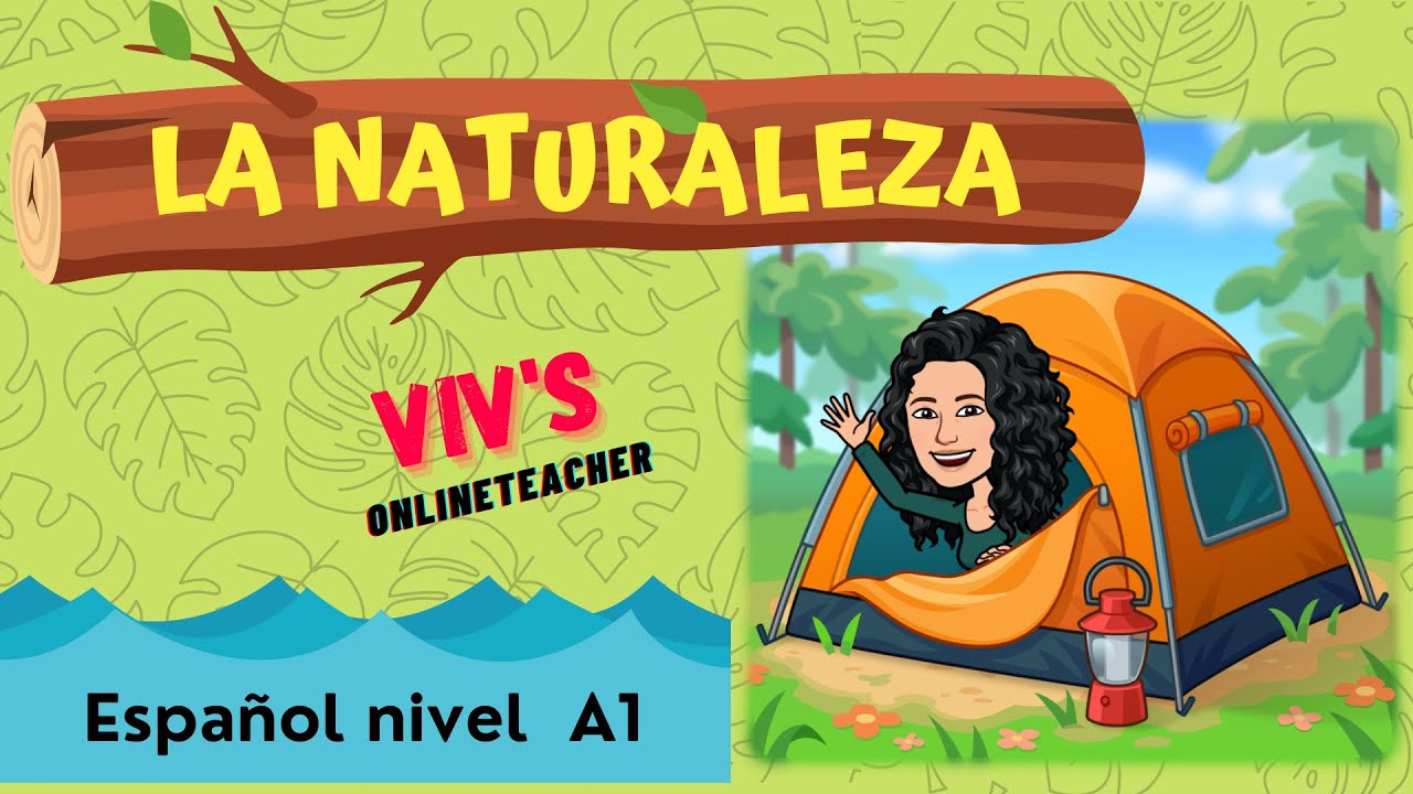 La Naturaleza - video ELE - Español para extranjeros - vocabulario + juego