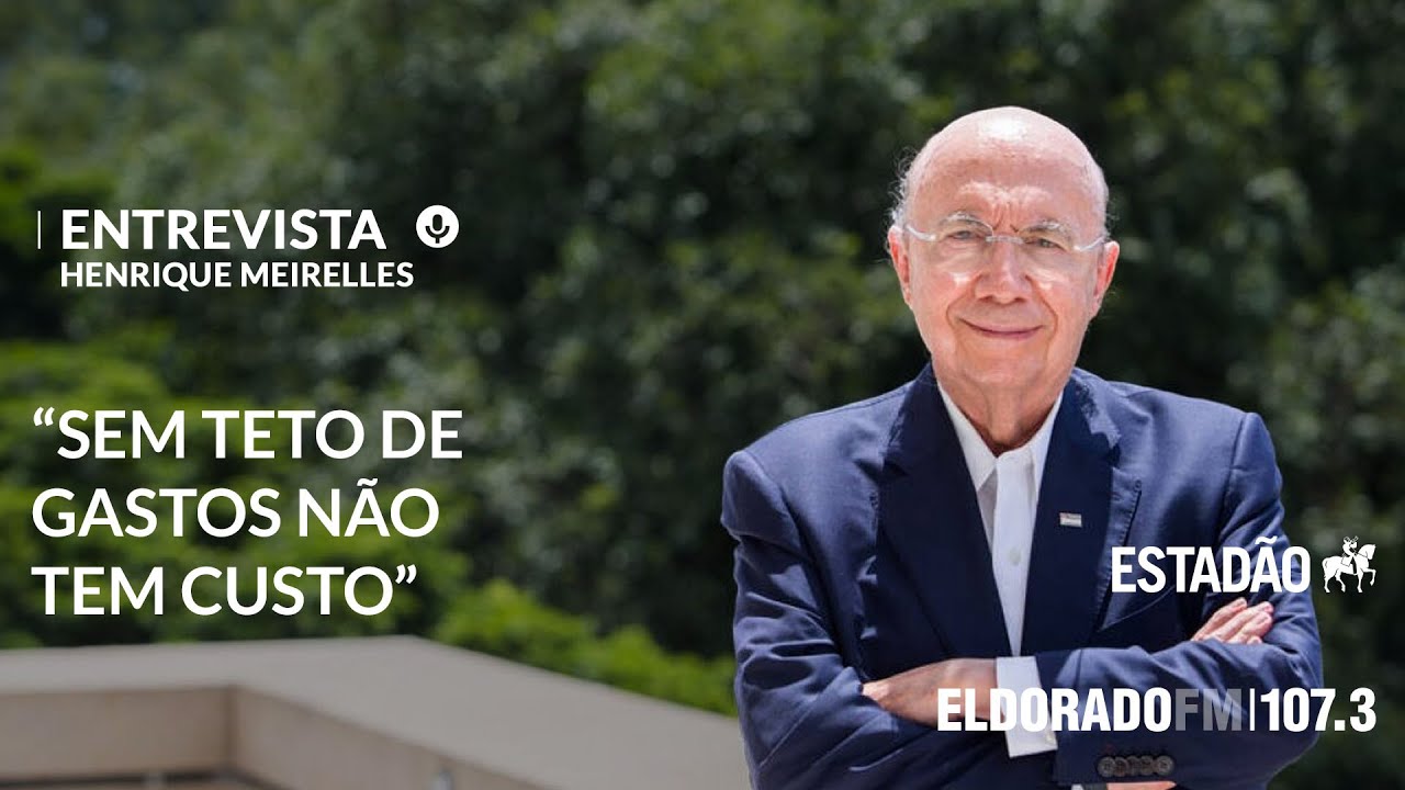 Meirelles: 'Entendo boas intenções do Lula, mas o Brasil precisa de um fato concreto'