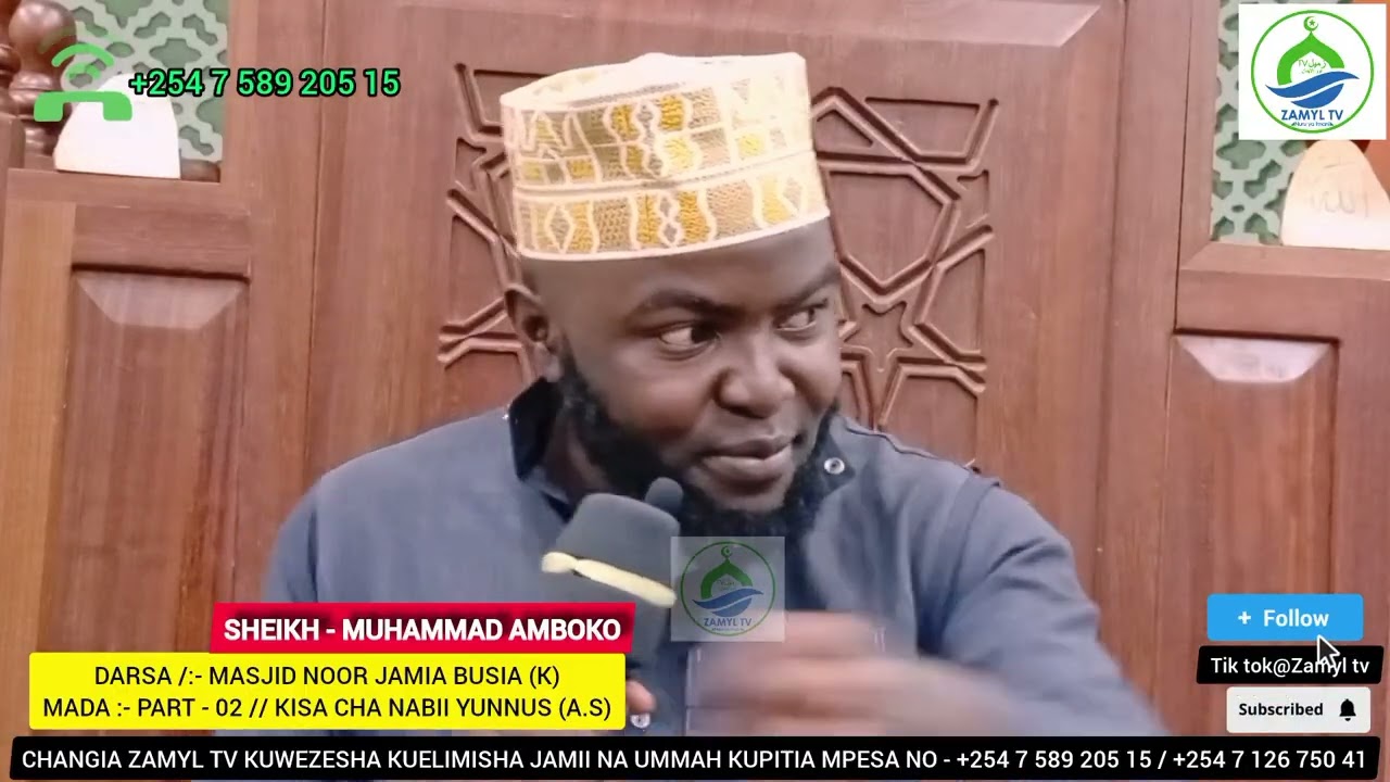 KISA CHA NABII YUNNUS (A.S) // PART - 02, // DARSA /:- MASJID NOOR BUSIA (K), SHEKH - Muhamad Amboko