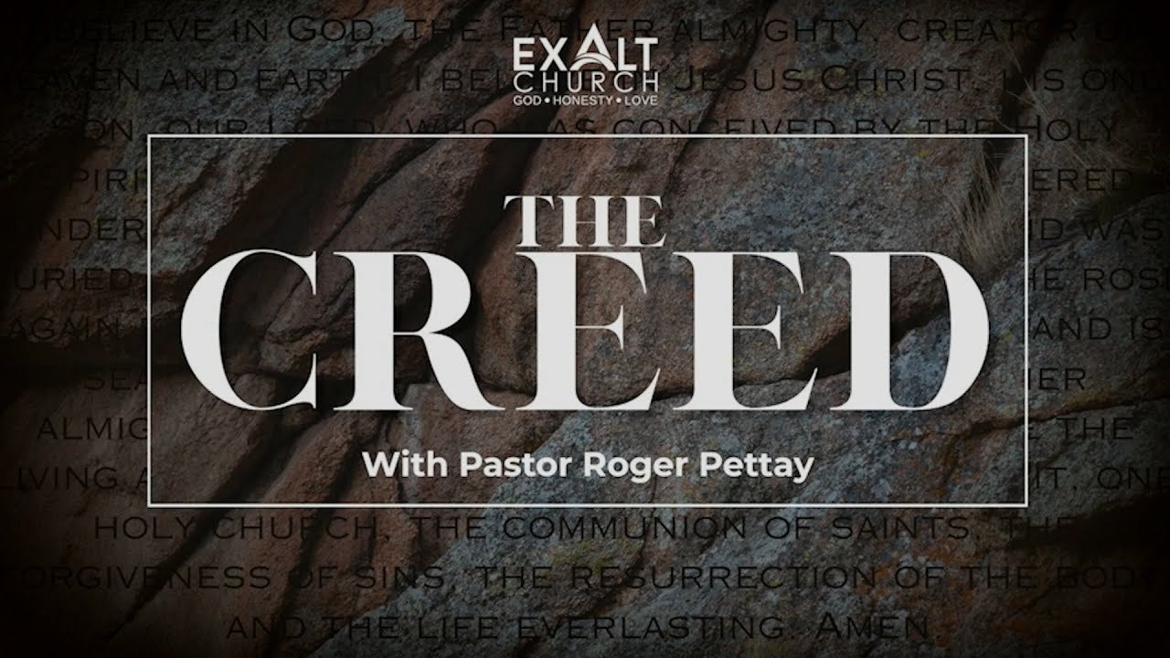 Who Needs The Creed? | Acts 2:42 | Pastor Roger Pettay