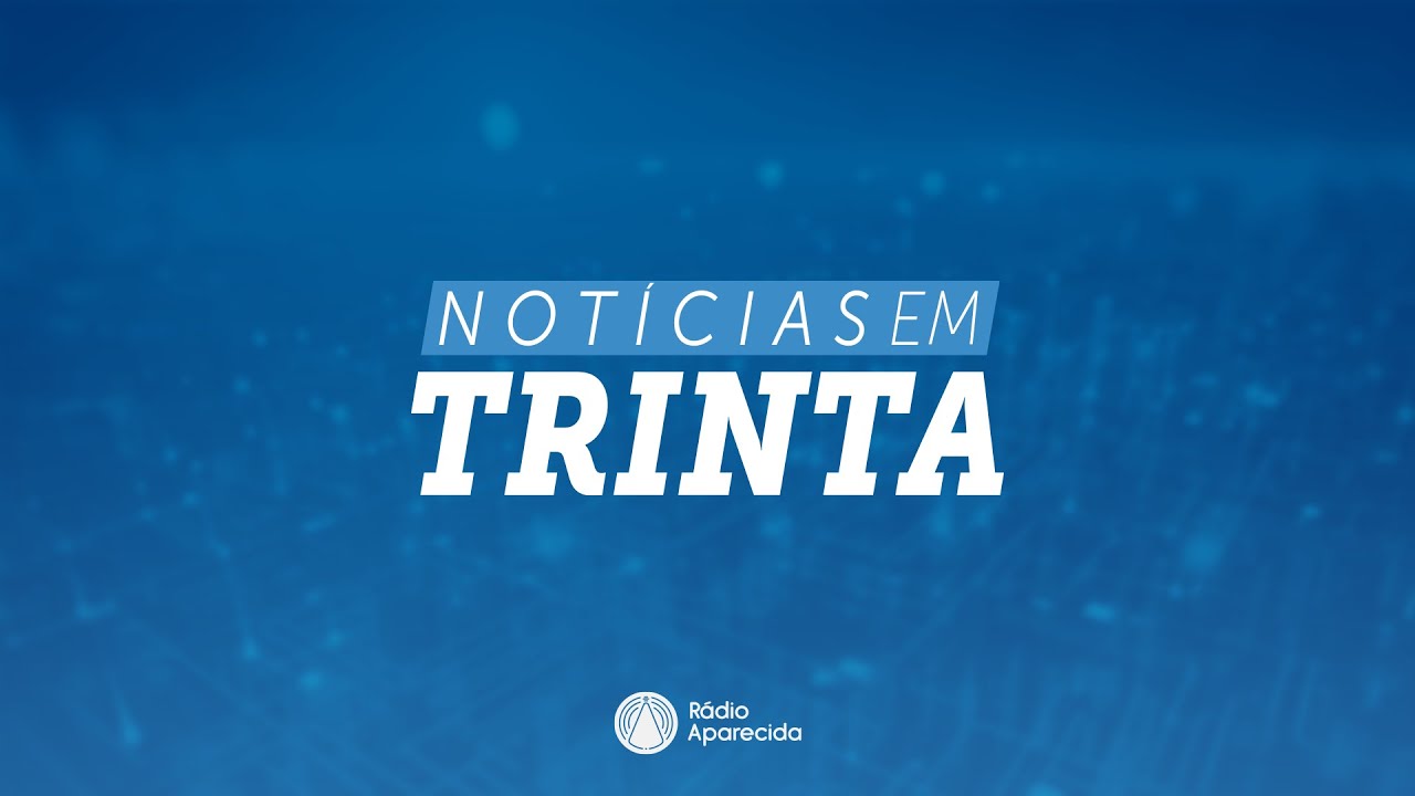 Notícias em 30 – 2ª edição – 19 de Fevereiro de 2026