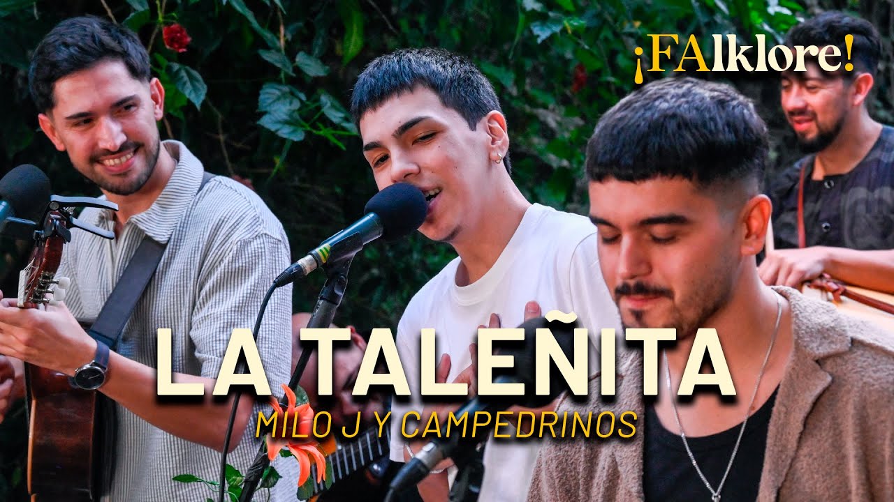 La Taleñita - Milo J y Campedrinos | Sesiones ¡FAlklore!