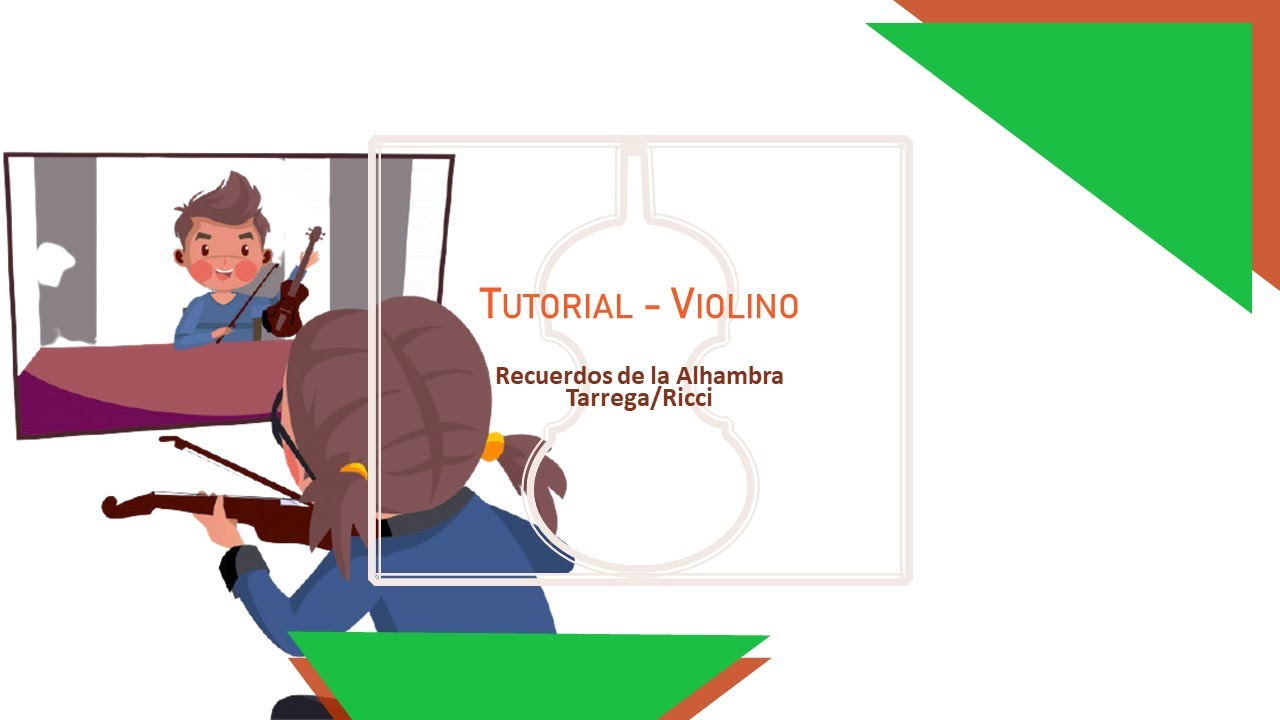 Tutorial violino de Recuerdos de la Alhambra Tarrega/Ricci por Calligop