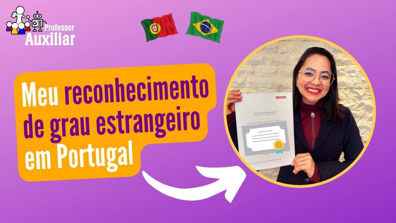 Meu reconhecimento de grau estrangeiro em Portugal
