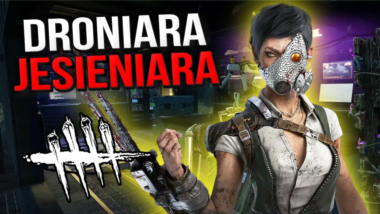 DRONIARA JESIENIARA | Dead by Daylight [#622]