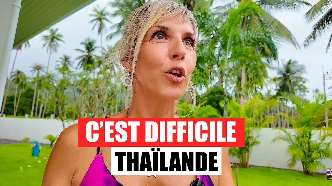 Ils ont quitté la France à 4 : la vérité après 1 an en Thaïlande