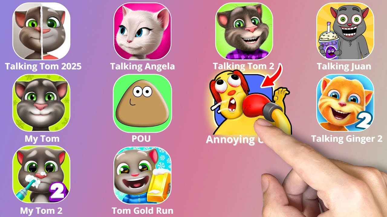 Talking Angela,My Talking Tom,Annoying Uncle Punch Game,POU,Talking Ben,Ginger,Talking Tom Gold Run