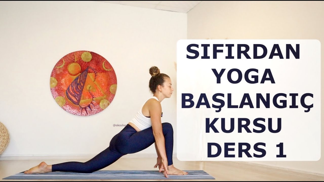 Sıfırdan Yoga Başlangıç Kursu | 30 Gün Yoga - Ders 01