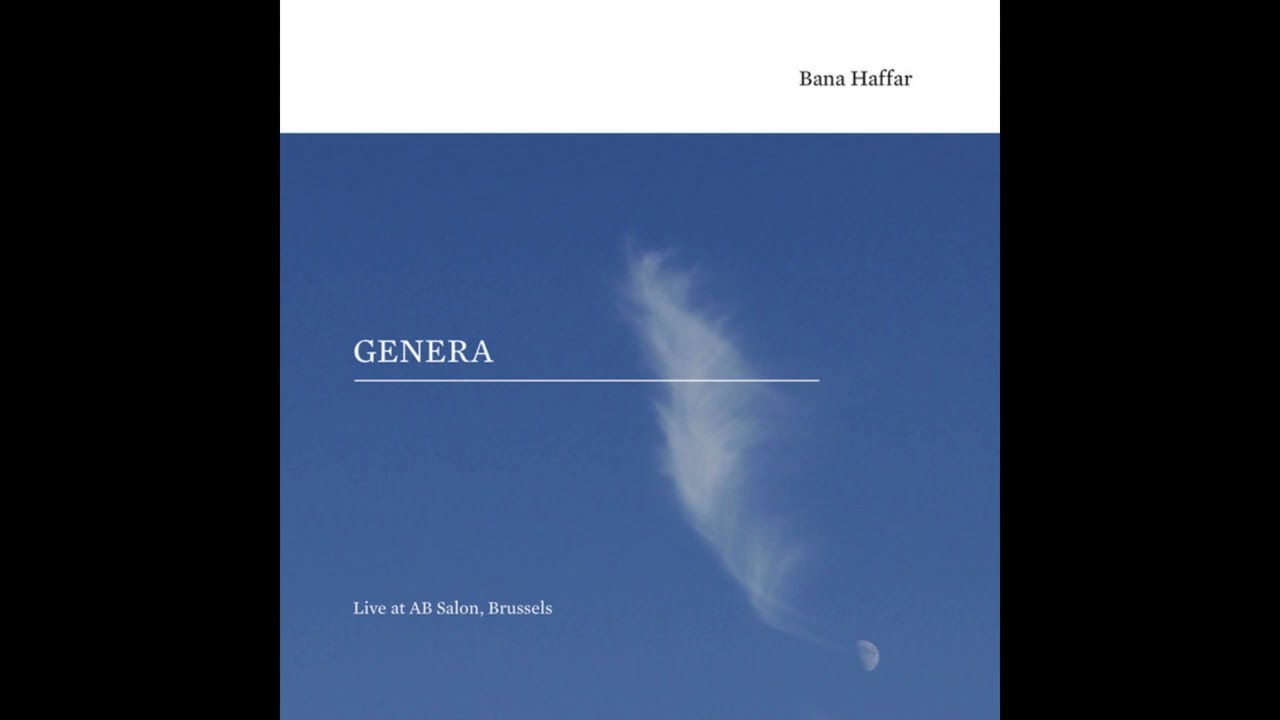 Bana Haffar || Genera - Live at AB Salon, Brussels (2019) Full Album