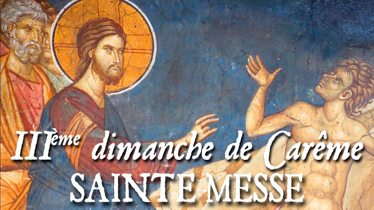 Sainte messe du troisième dimanche de Carême - OCULI