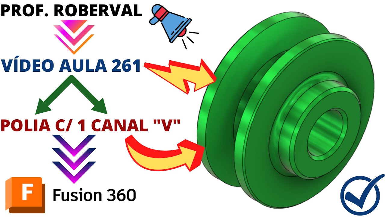 Aula 261 - Modelamento da Polia com Um Canal em V no Fusion 360