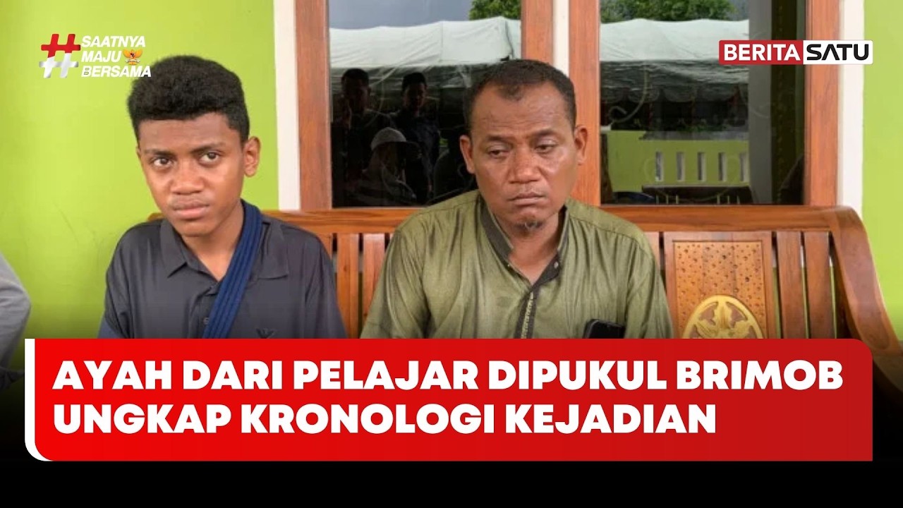 Ayah dari Pelajar Dipukul Brimob Ungkap Kronologi Kejadian #beritasatu
