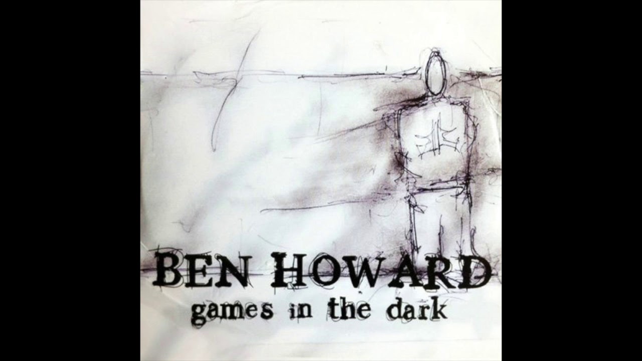 Ben Howard - Ocean Song