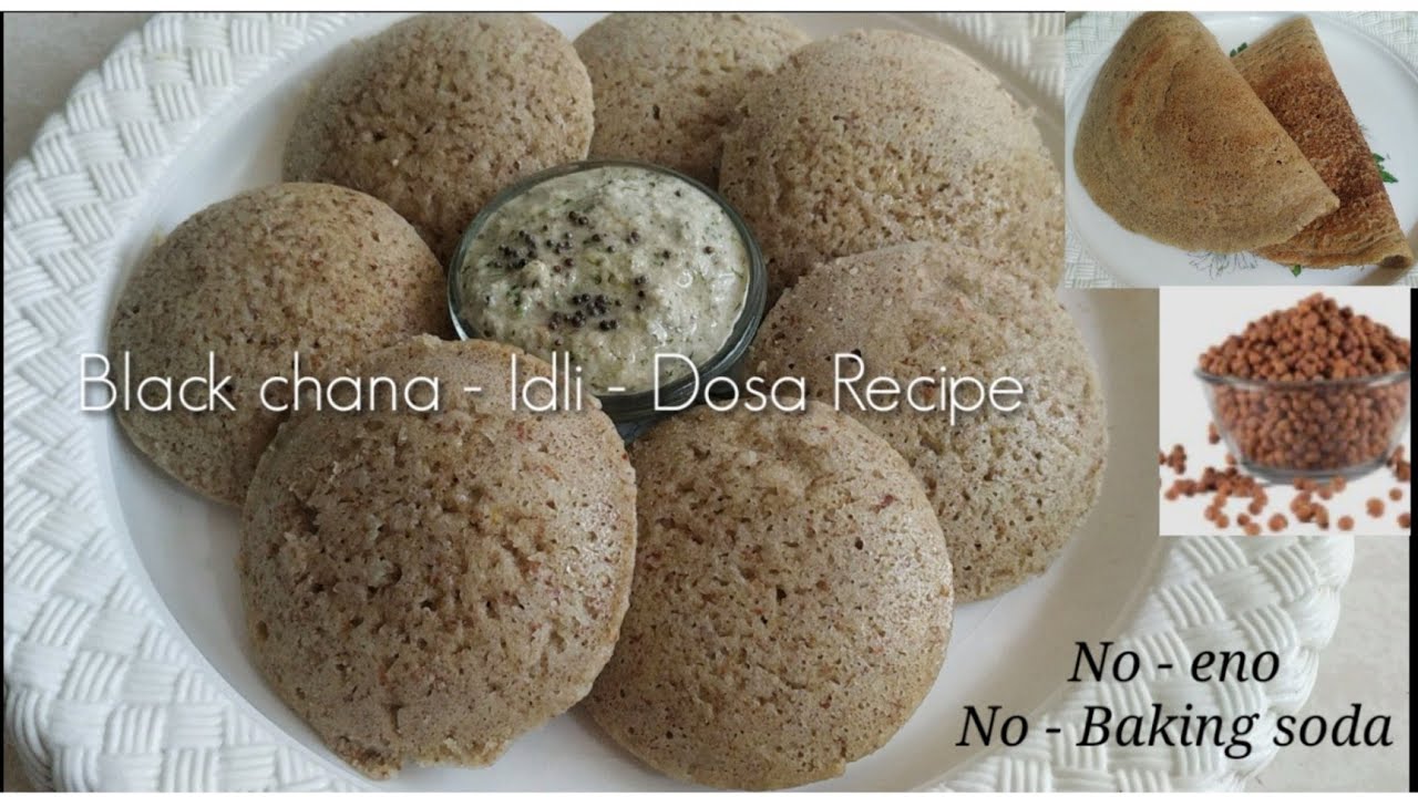 काला चना इडली - डोसा Recipe - kala Chana Recipe - Healthy Breakfast Recipe Indian -