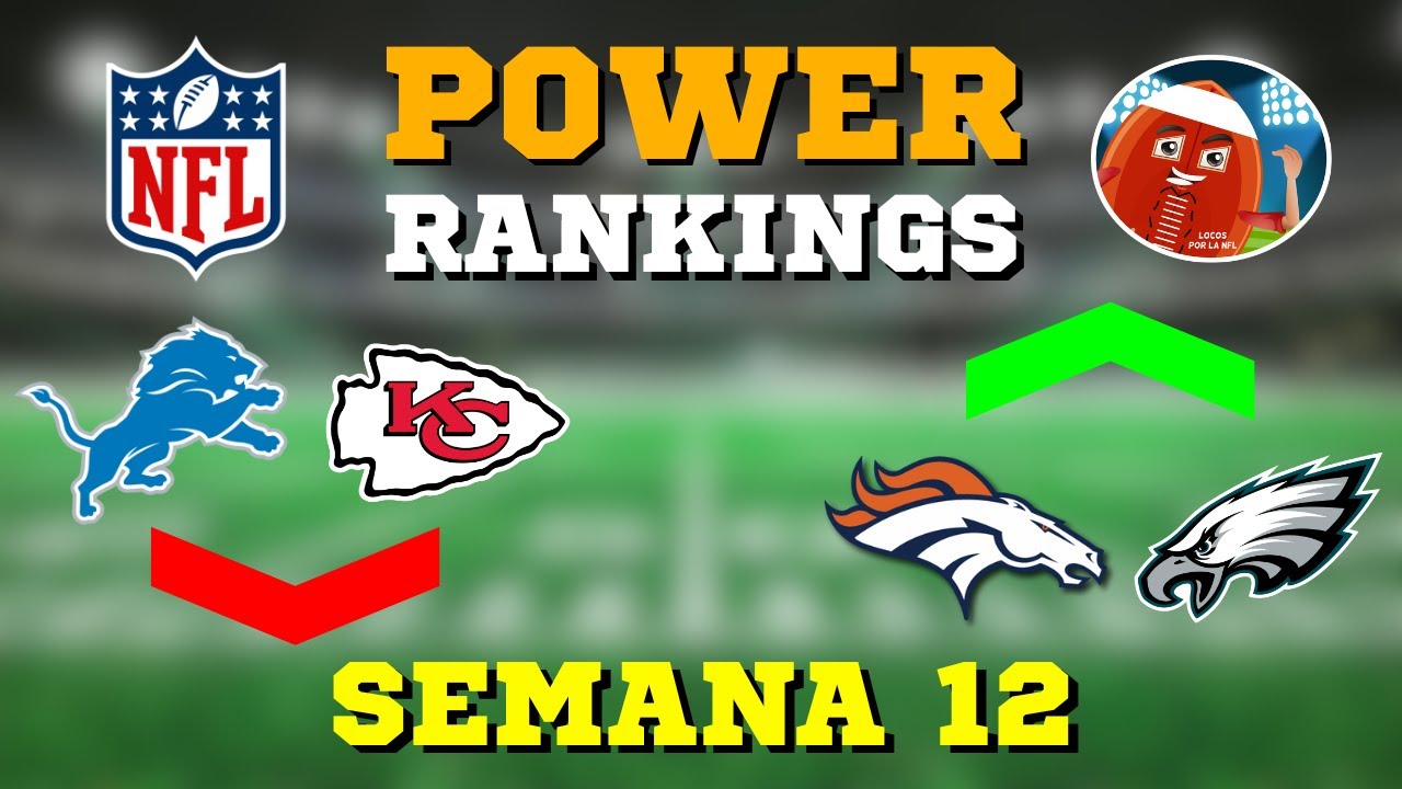 NFL POWER RANKINGS - SEMANA 12 | 2025