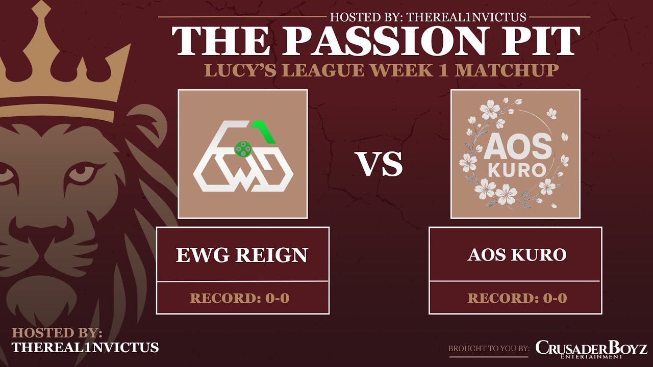 Lucy's League Week 1 EWG REIGN vs AOS KURO