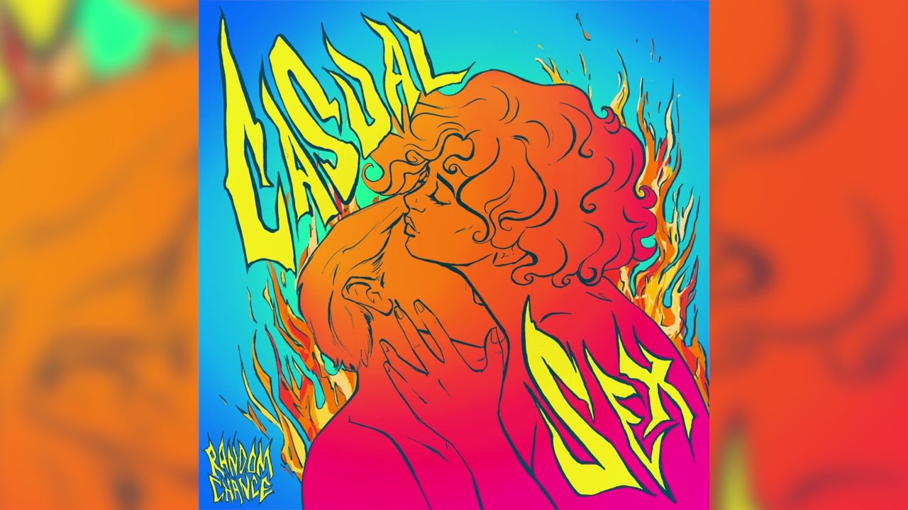 'CASUAL SEX' by Random Chance OFFICIAL AUDIO