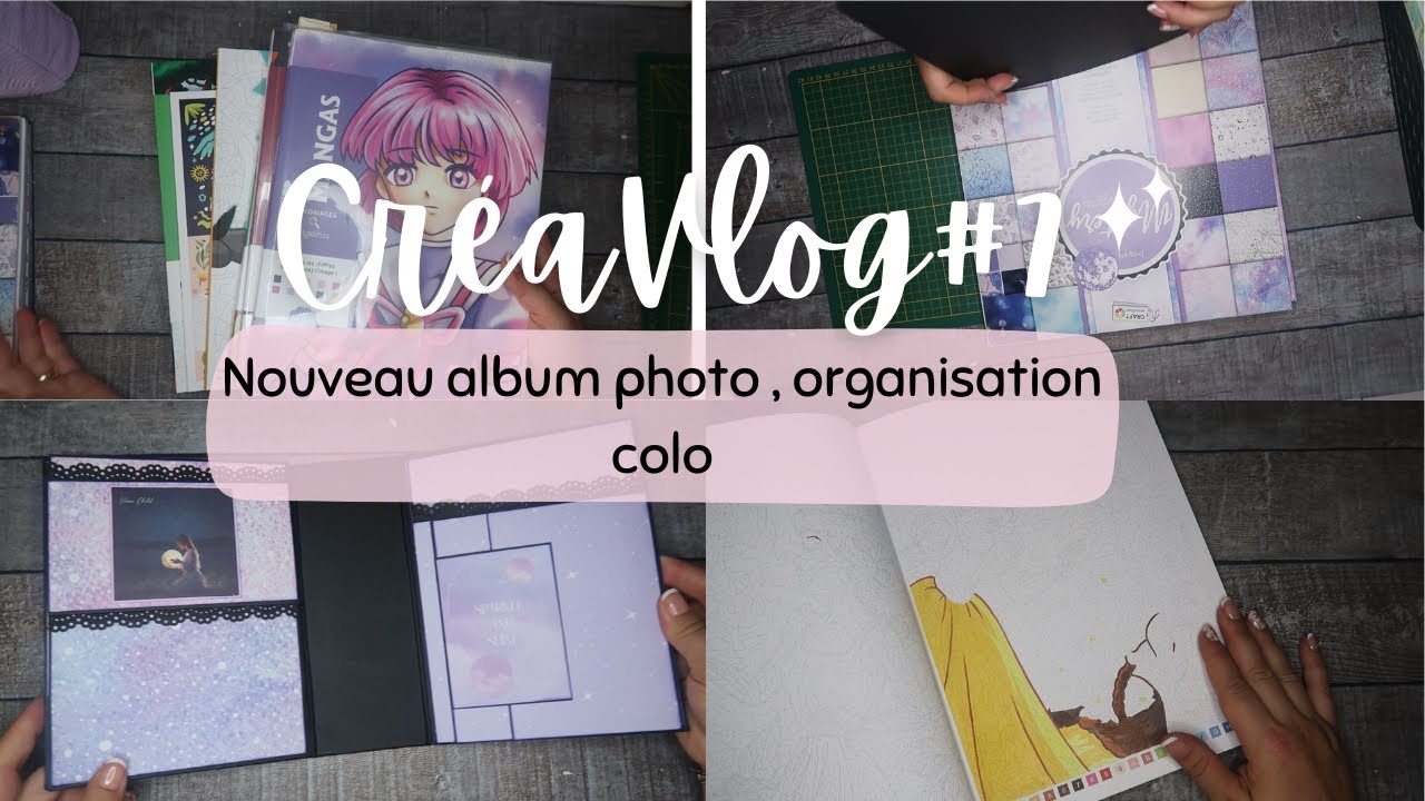 CréaVlog#7 Nouveau album photo , organisation colo