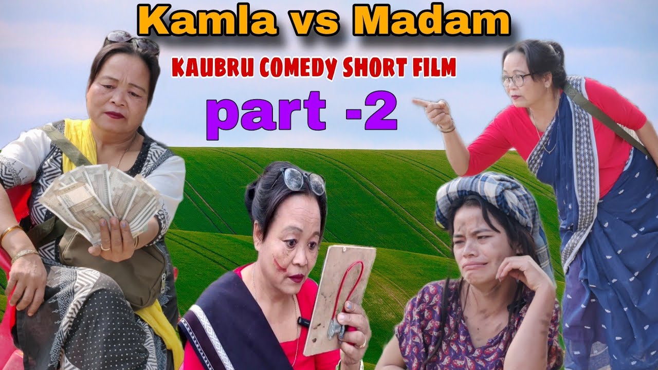 Kamla vs Madam// Kaubru comedy short film// part-2