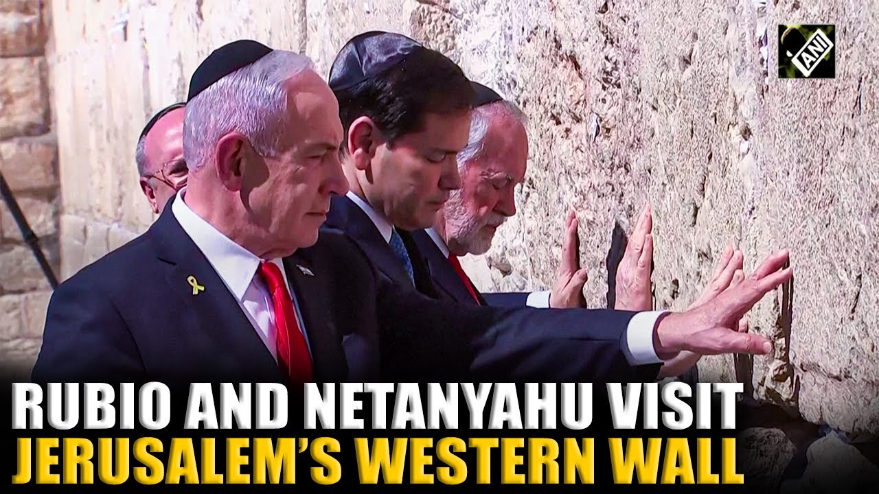 US State Secy Marko Rubio and Israeli PM Netanyahu visit western wall in Jerusalem