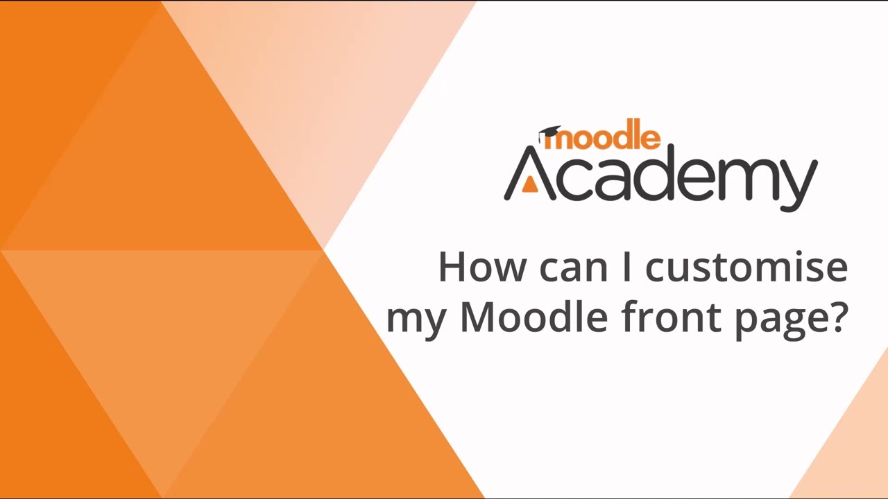 How can I customise my  Moodle front page?