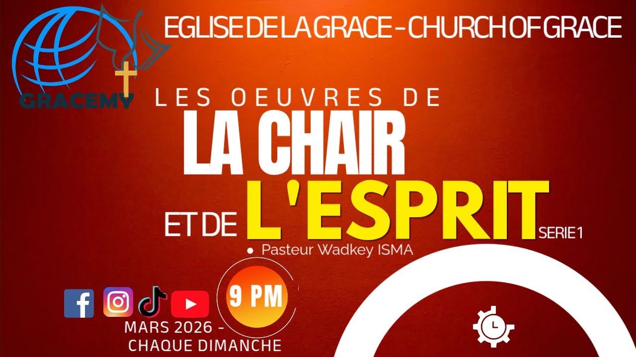 Les Oeuvres de la Chair et de L'Esprit - S1: Past. Wadley ISMA