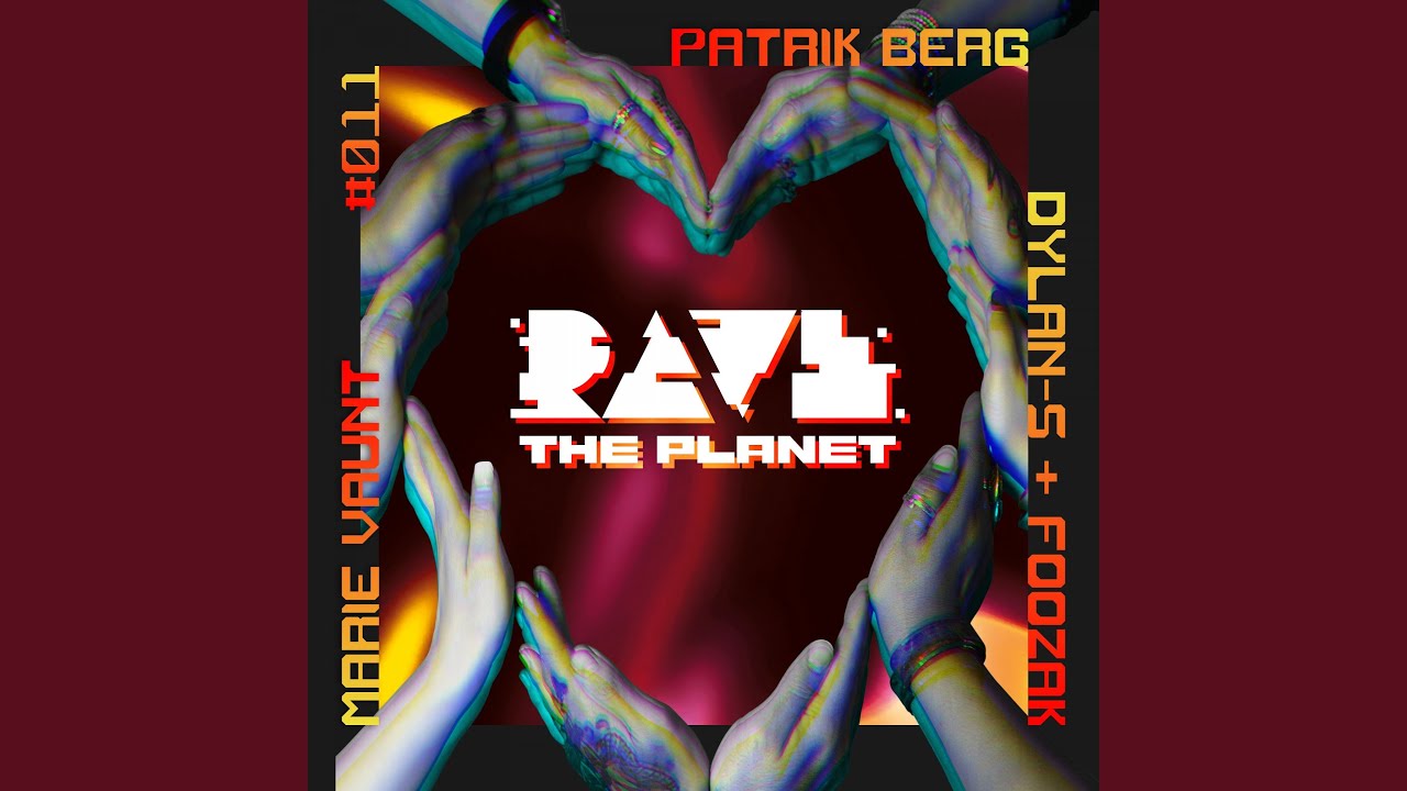 Rave The Planet (Marie Vaunt Remix)