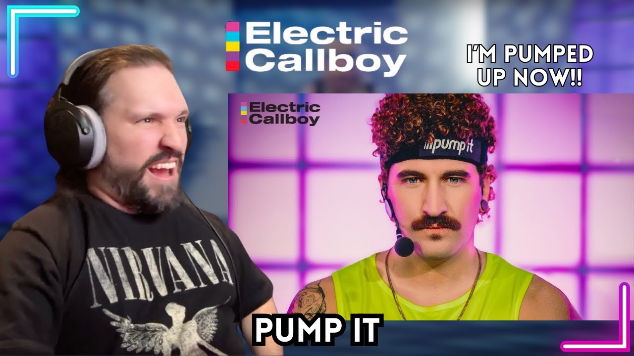 First Time Reacting To Electric Callboy - PUMP IT (OFFICIAL VIDEO)