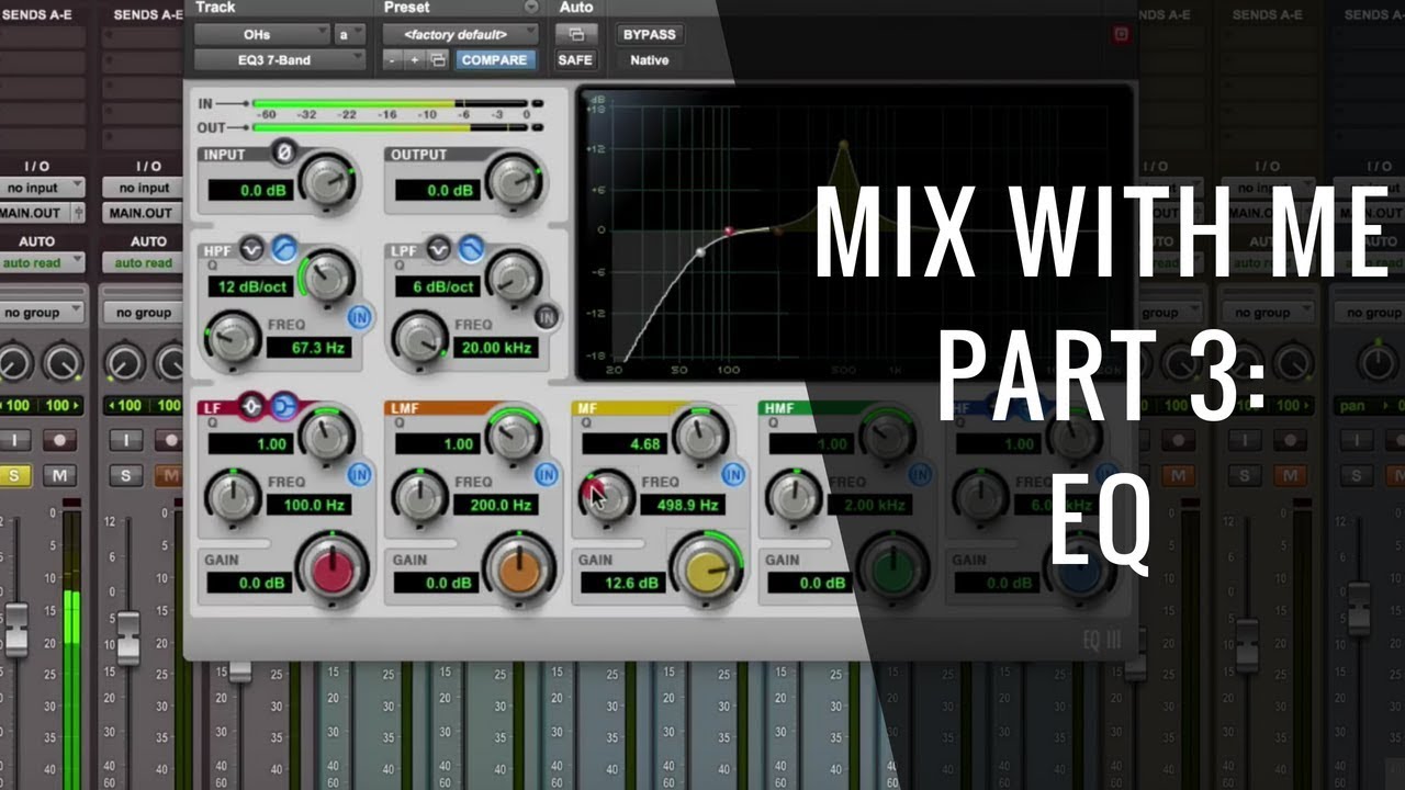 Mix With Me: EQ (Part 3 of 6) - RecordingRevolution.com