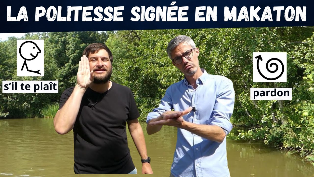 Les formules de politesse signées en Makaton