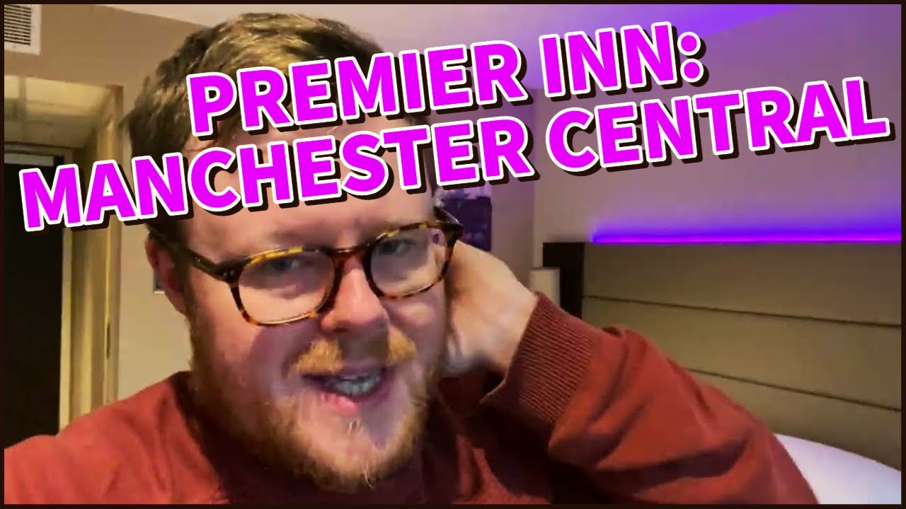 Premier Inn Manchester Central Review: Affordable and Comfortable Accommodation