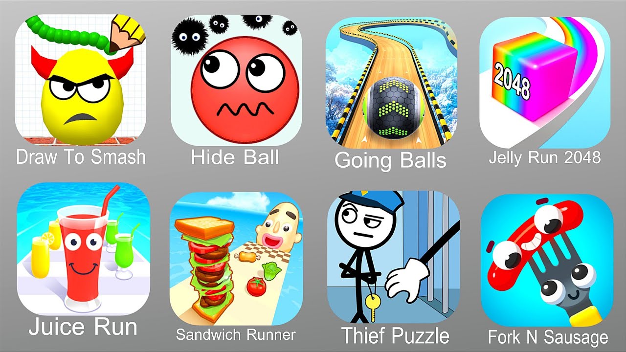 Draw To Smash,Hide Ball, Going Balls,Jelly Run 2048,Juice Run,Sandwich Runner,Fork N Sausage