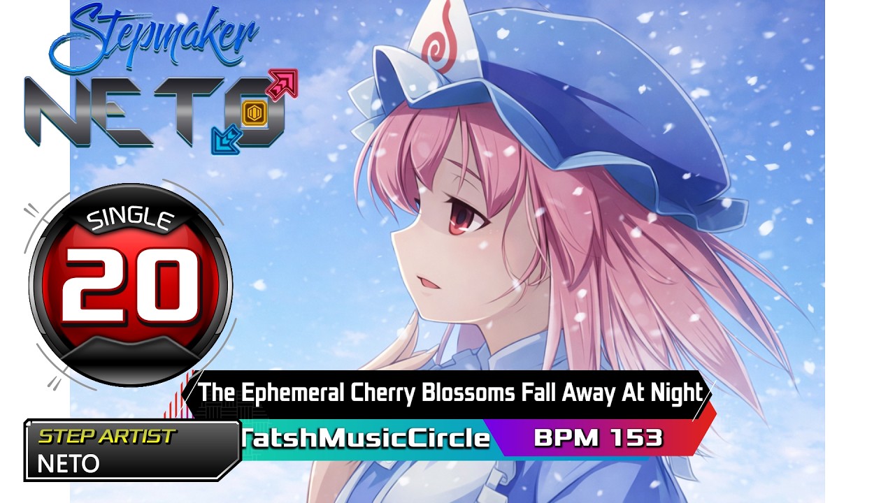 The Ephemeral Cherry Blossoms Fall Away At Night -FULL SONG- [Single 20 Steps Created By Neto]